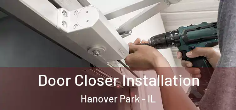 Door Closer Installation Hanover Park - IL