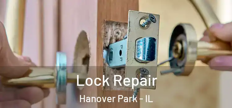 Lock Repair Hanover Park - IL